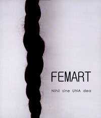 Catalogul expoziţiei Intermedia NIHIL SINE U.N.A.DEA /FEMART 2014 Unarte