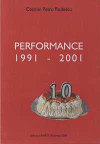 O nouă marcă a artei contemporane. Performance 1991-2001 Unarte