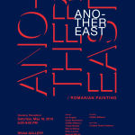 Another East – Expoziția Departamentului Pictură la New York, organizată în parteneriat cu Institutul Cultural Român, Universitatea Națională de Arte București